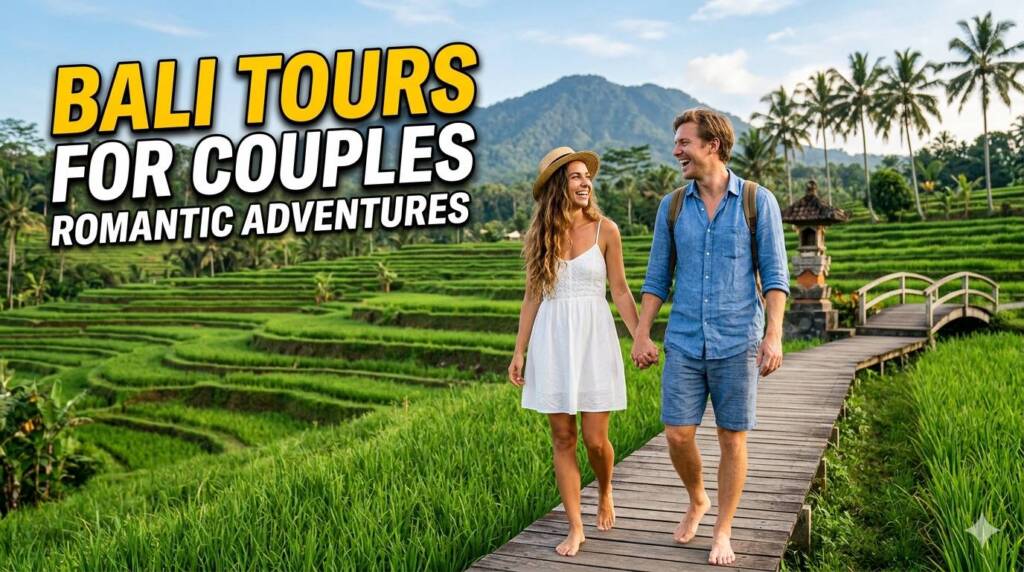 Bali tours for couples