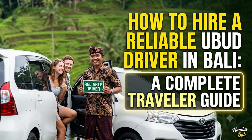 Hire Ubud Driver in Bali