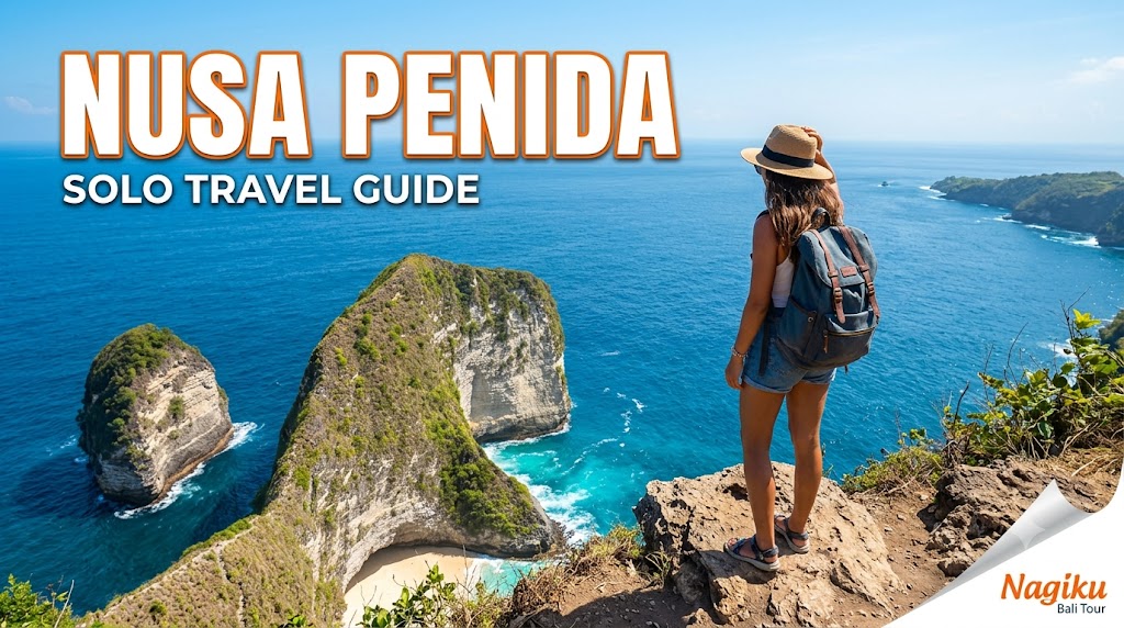 Solo Traveler Nusa Penida Bali