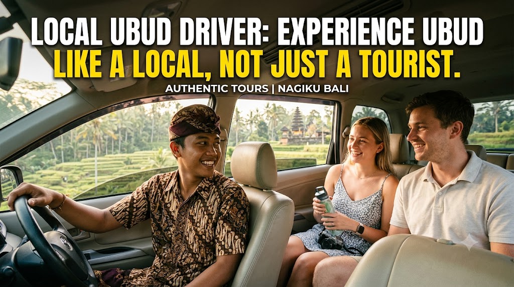 Local Ubud Driver: Experience Ubud Like a Local